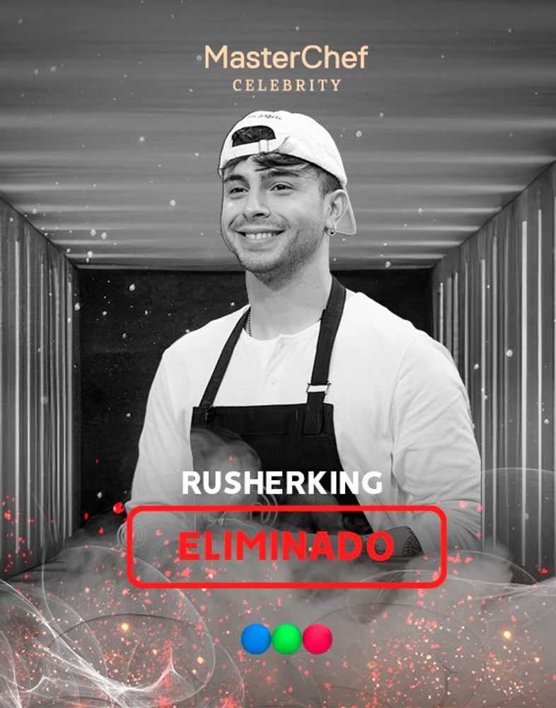 Rusherking se convirtió en el nuevo eliminado de MasterChef.