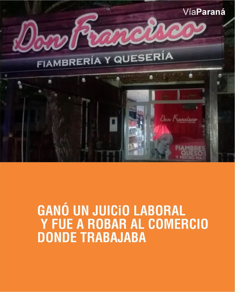 Chajarí. Insólito, ganó una demanda laboral y fue a robar al comercio donde trabajaba.