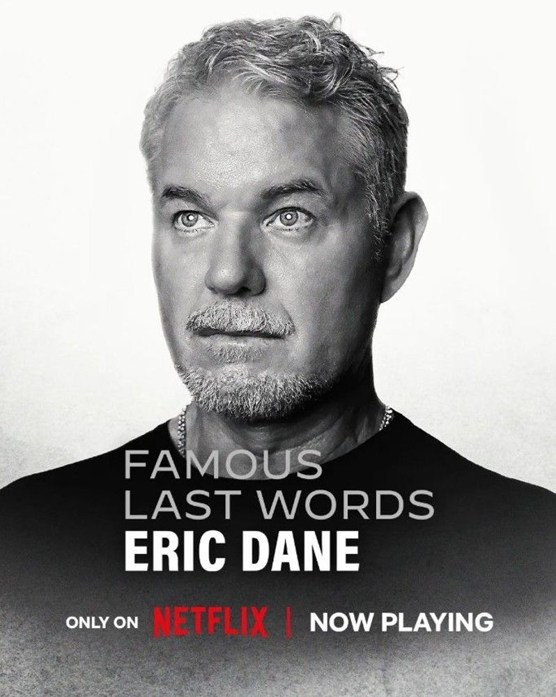 El último trabajo audiovisual de Eric Dane lo tiene Netflix.