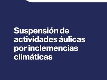 Sin clases presenciales en zonas afectadas por las inclemencias climáticas