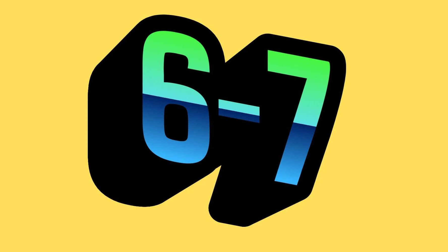 Six Seven.