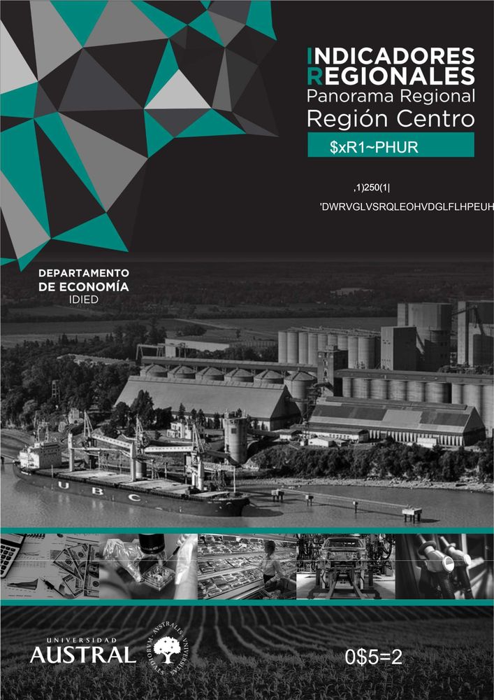 La Región Centro crece, pero a dos velocidades: fuerte impulso del agro y caída en industria y consumo
