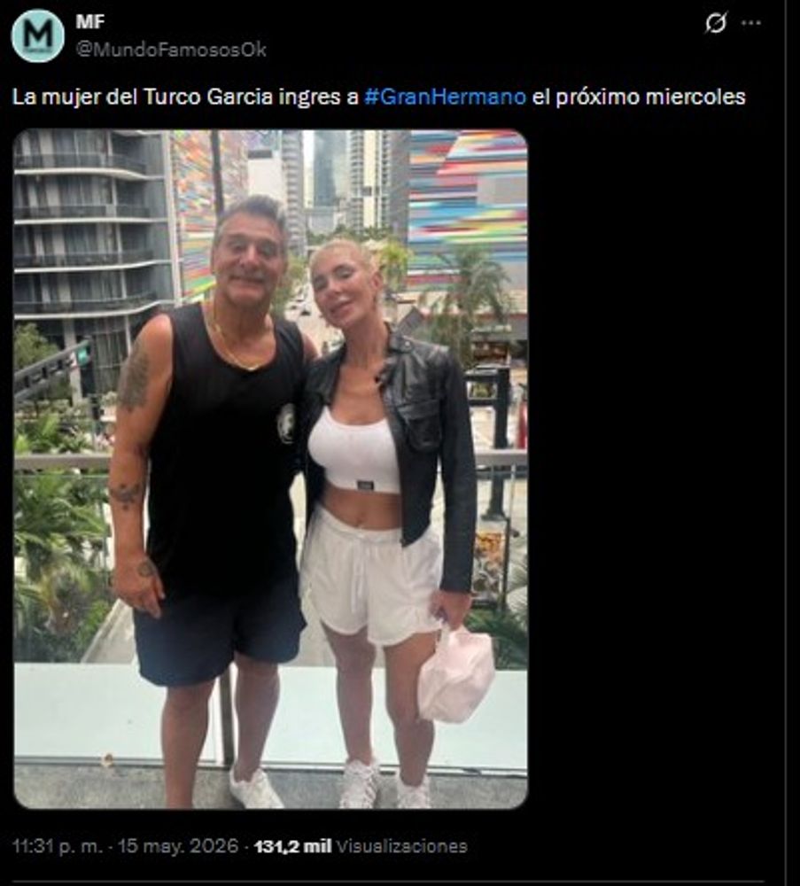 Esposa del Turco García ingresaría a Gran Hermano