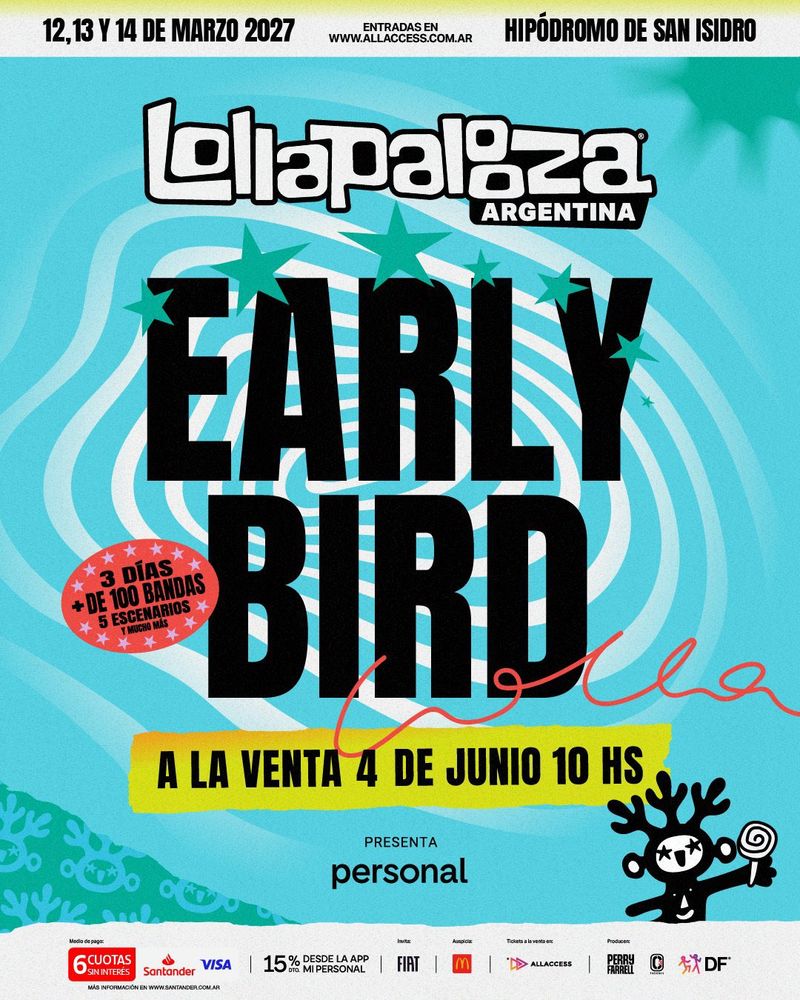 Lollapalooza Argentina 2027: fechas, precios de los Early Bird y cuándo comienza la venta de entradas