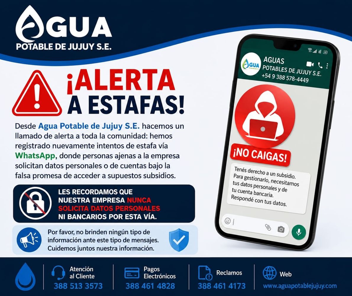 Pieza gráfica que difundió Agua Potable de Jujuy S.E. para alertar a la población sobre falsos mensajes que podrían derivar en estafas. 