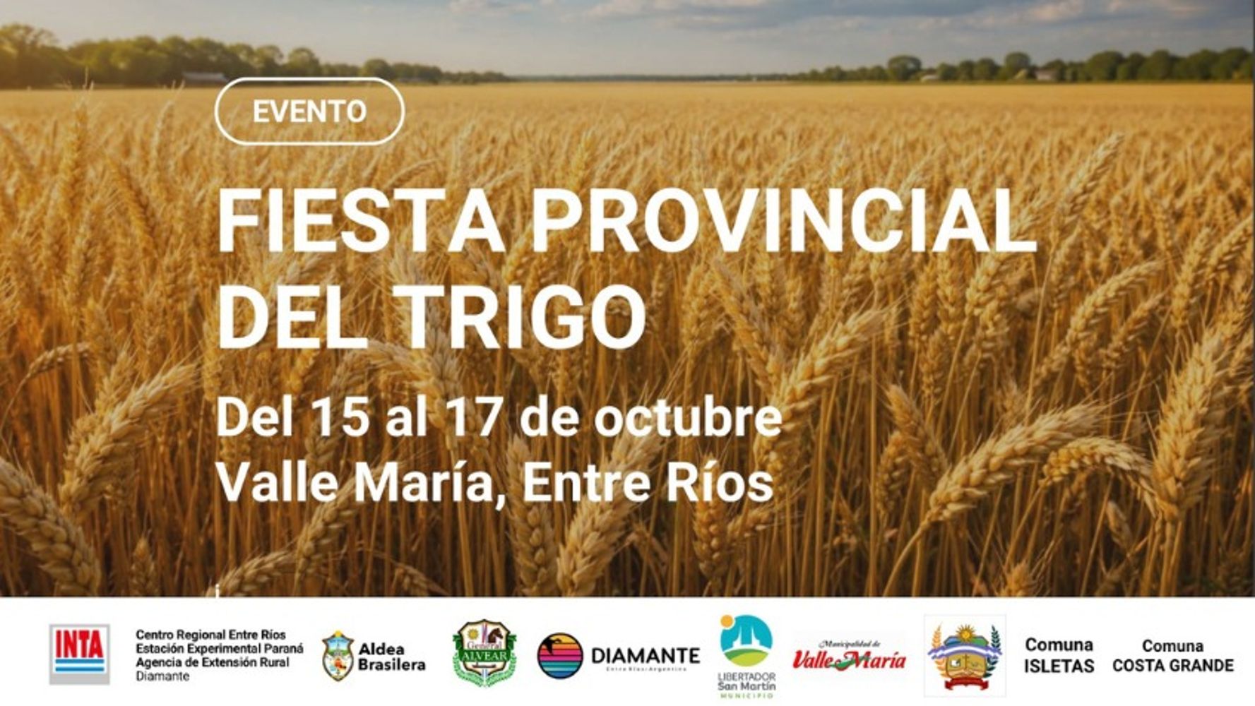 Valle María será sede de la primera Fiesta Provincial del Trigo de Entre Ríos.