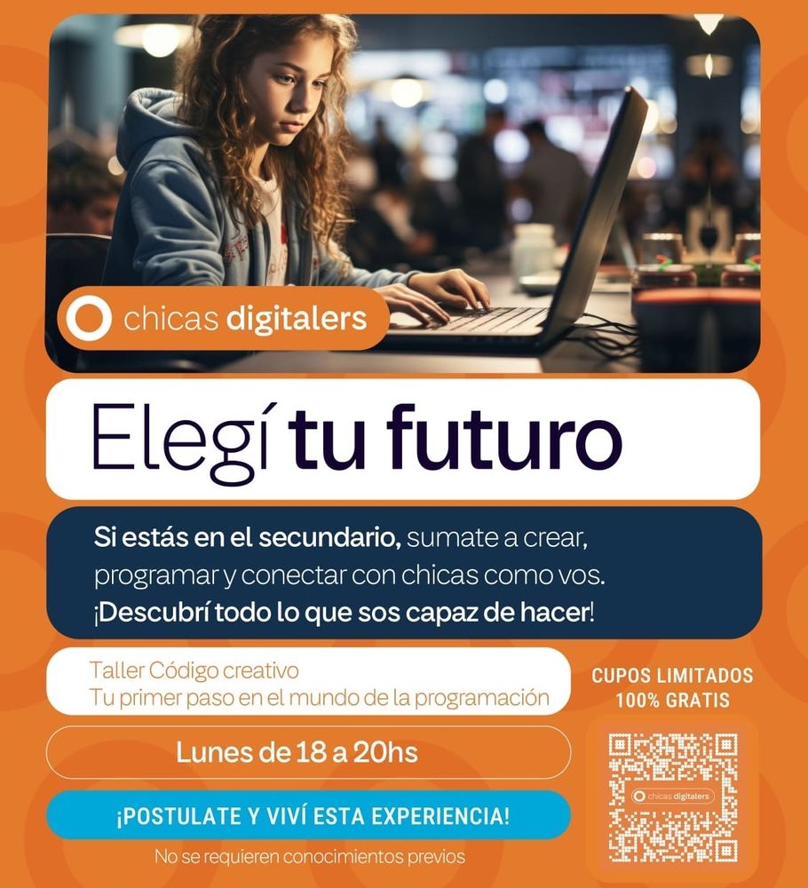 Pieza gráfica que propone a alumnas del Nivel Secundario de Jujuy la posibilidad de participar en “Chicas digitalers”.