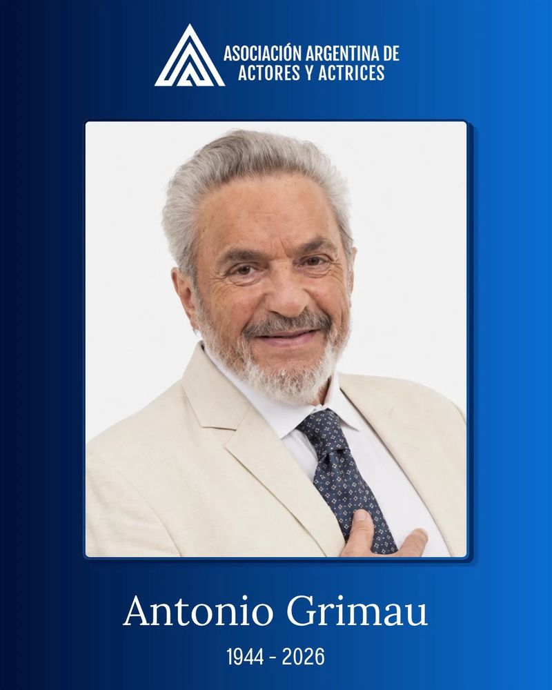 Antonio Grimau murió a los 82 años y dejó una extensa trayectoria en el espectáculo argentino.
