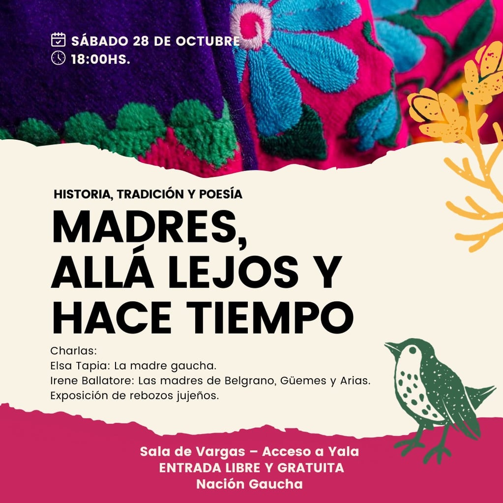 La ONG Nación Gaucha, de Jujuy, anunció la velada "Madres, allá lejos y hace tiempo", para el sábado 28 de octubre en Yala.