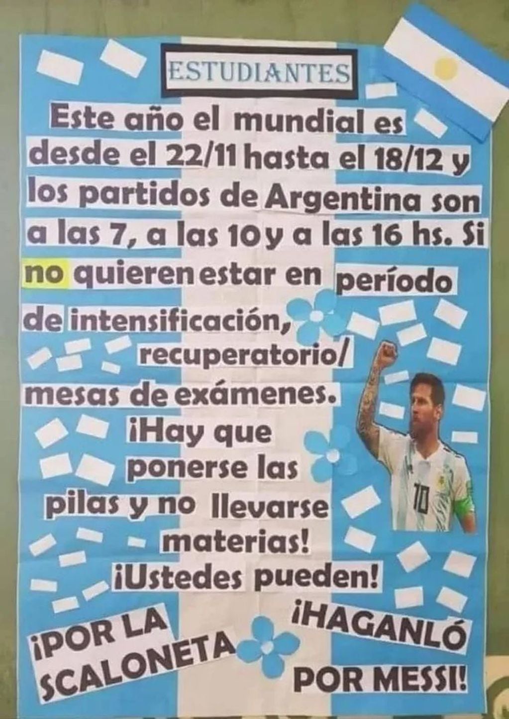 El cartel de una escuela de San Juan para motivar a sus alumnos que no se lleven materias durante el mundial.