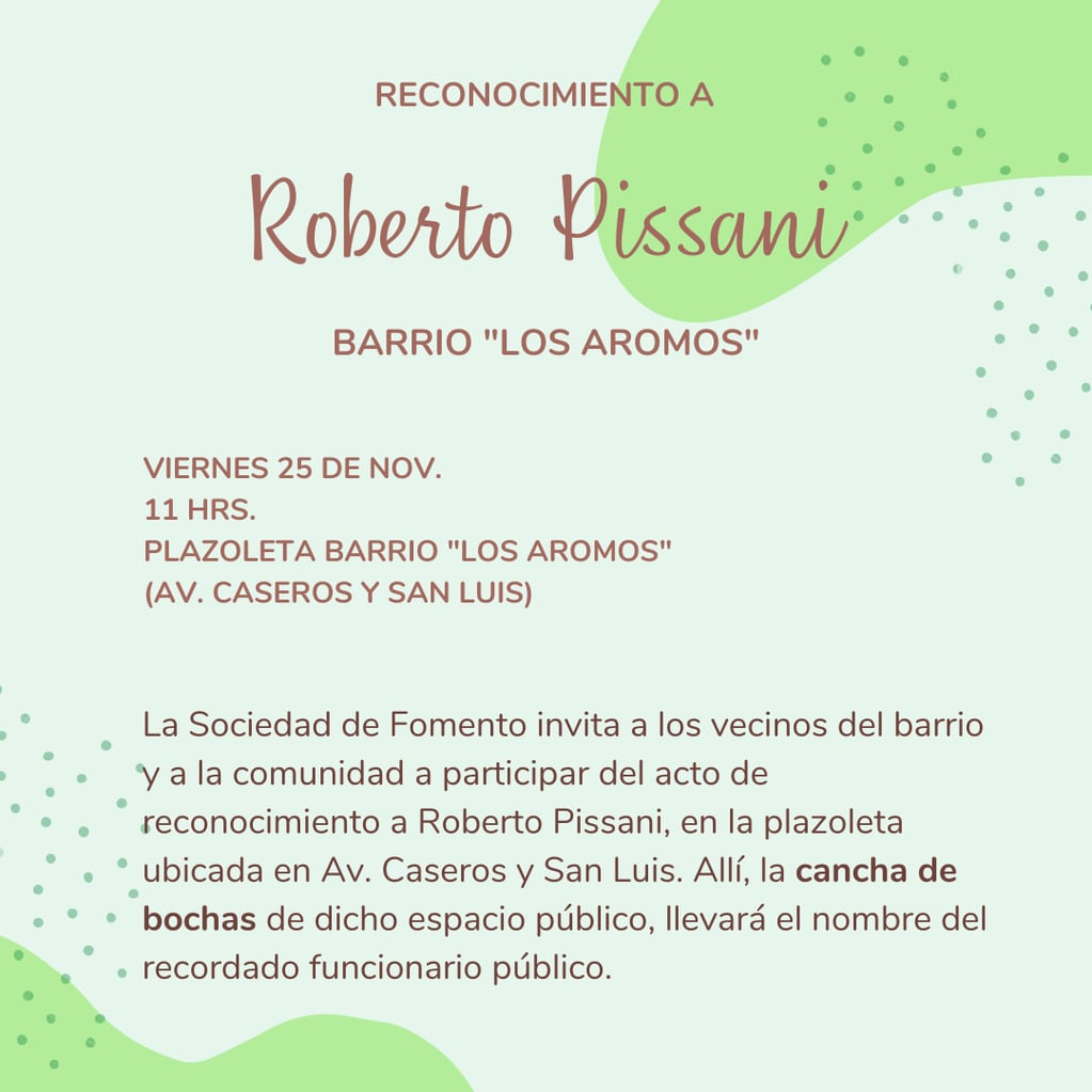 Reconocimiento a Roberto Pissani en barrio "Los Aromos" de Tres Arroyos