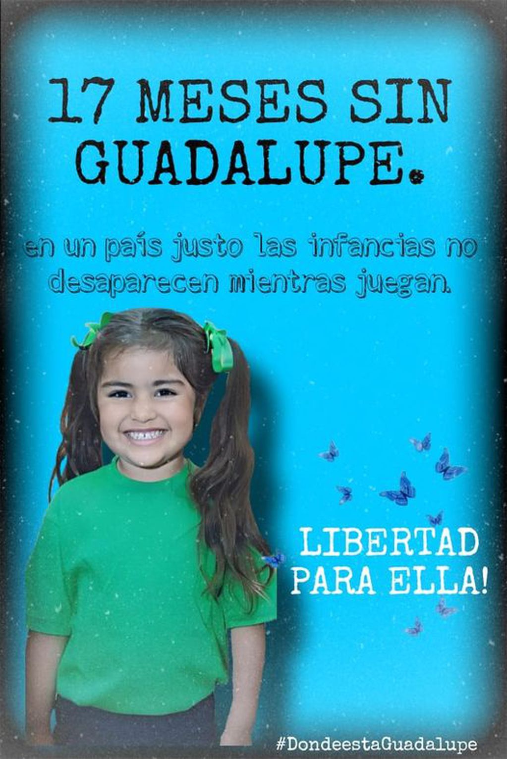 Se cumplen 17 meses de la desaparición de Guadalupe Lucero.