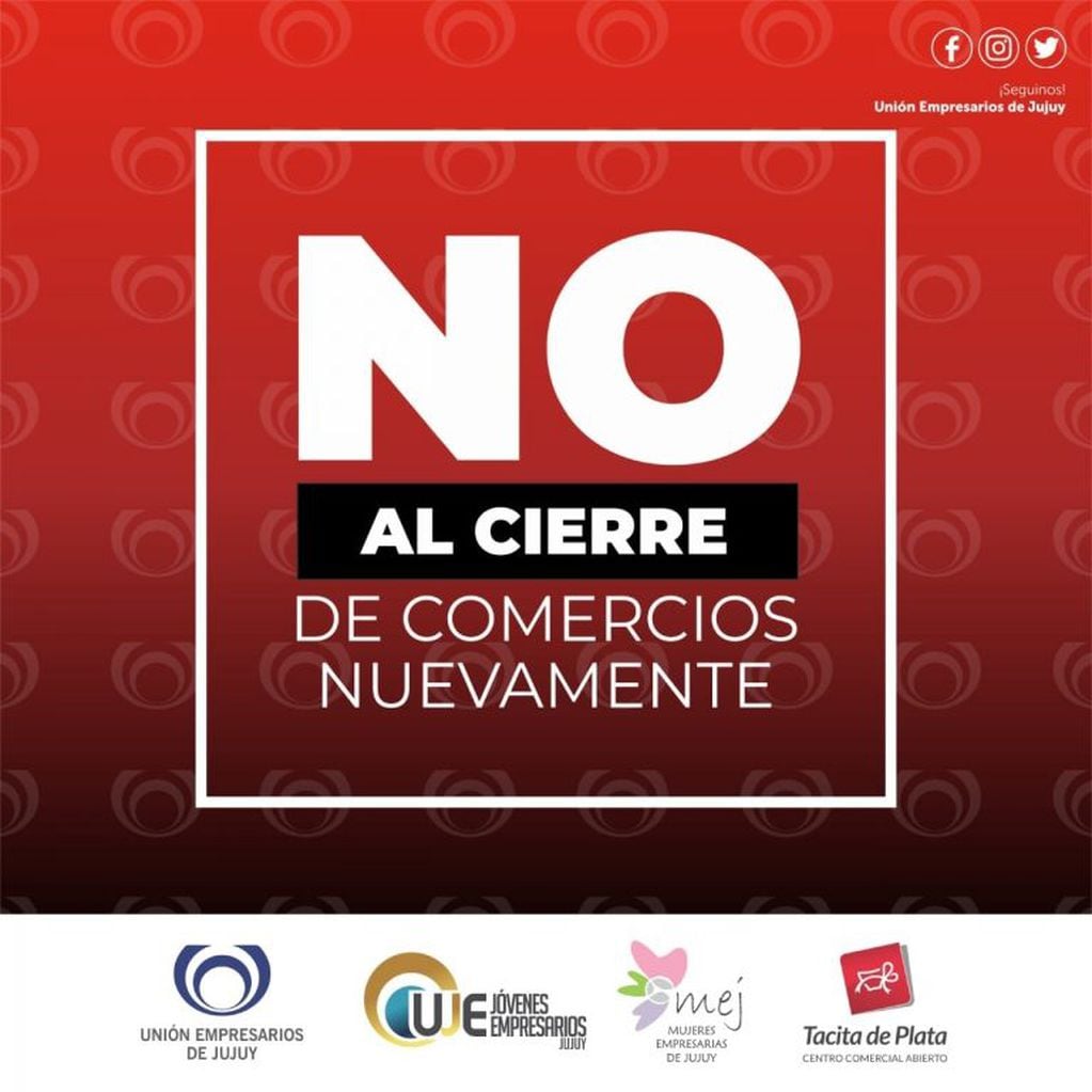 El flyer distribuido por la Unión Empresarios de Jujuy, adelantando la posición que se logró sostener este lunes.