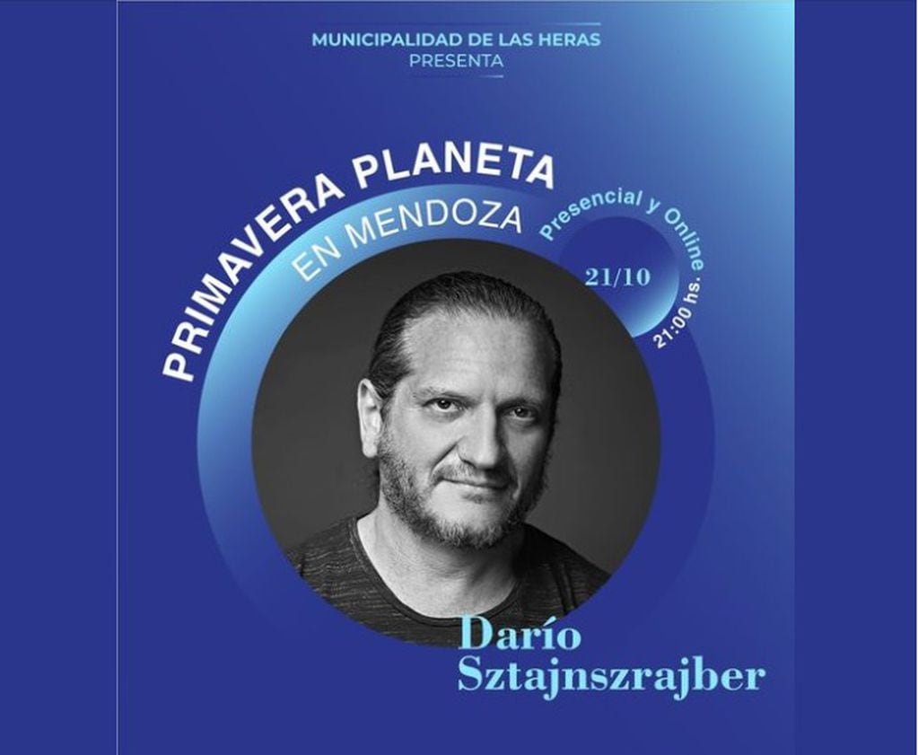 Llega al estadio Polimeni de Las Heras Dario Sztajnszrajber  para repasar toda su obra literaria y combinar la filosofía con temas y problemas de candente actualidad.