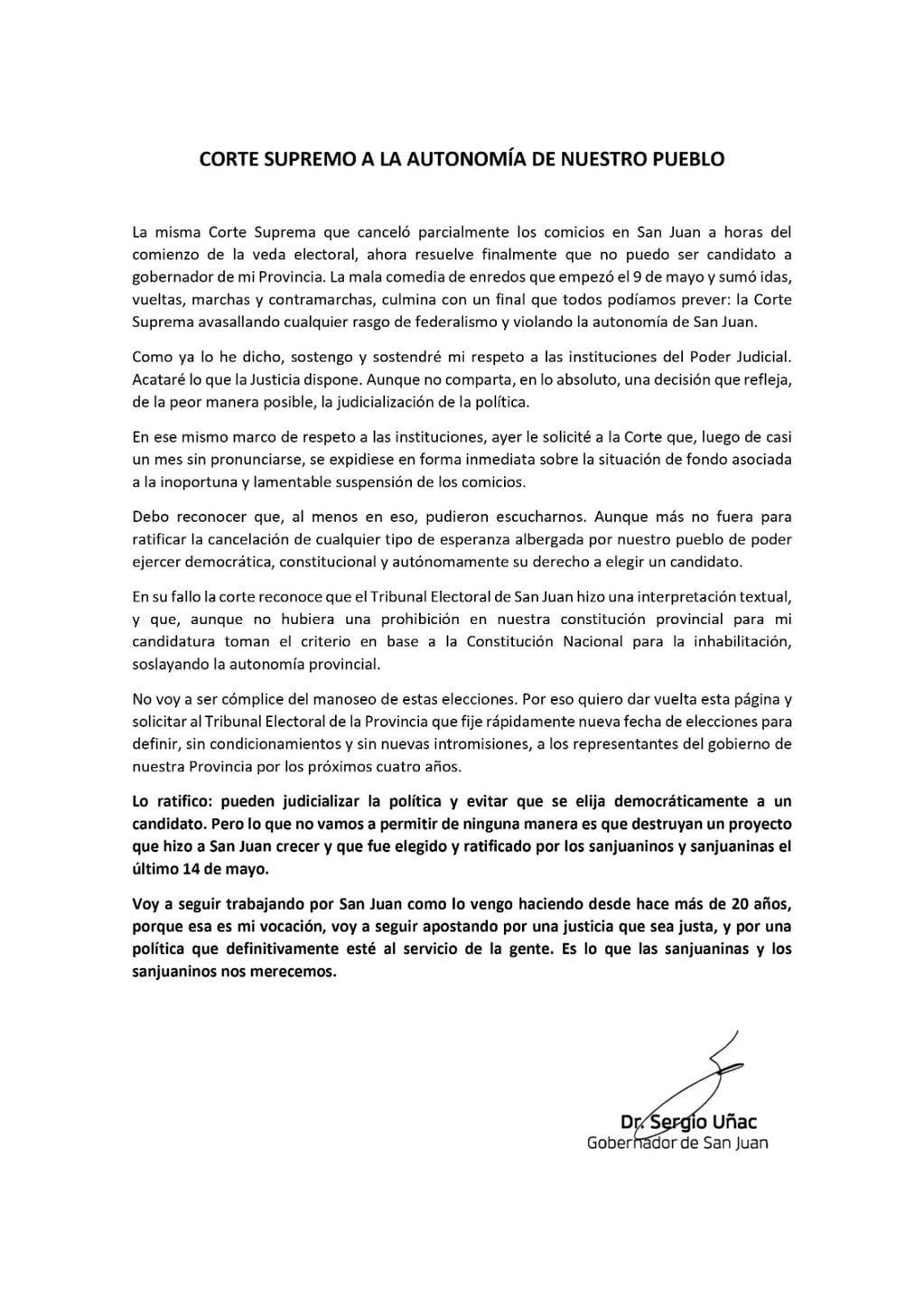La respuesta de Sergio Uñac a la Corte luego de que prohibiera su nueva candidatura.
