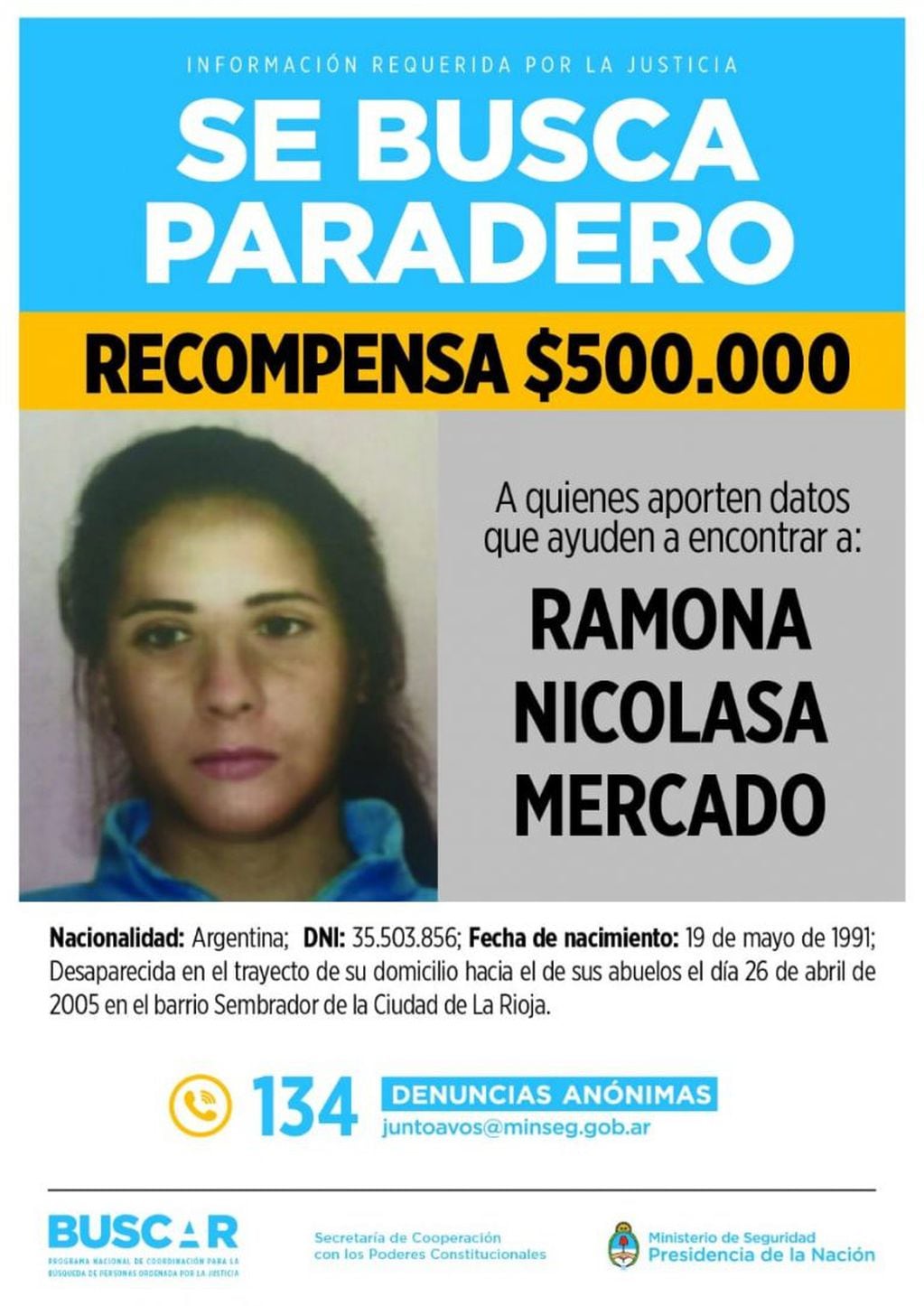 La fiscal de Primera Instancia María Virginia Miguel Carmona, quien investiga la desaparición de Mercado, pidió fijar la recompensa para dar con la chica, que tenía 13 años al momento de su desaparición