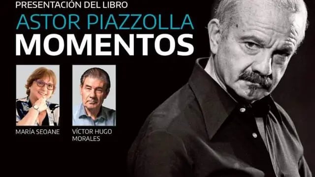 Presentan “Astor Piazzolla. Momentos”, de María Seoane y Víctor Hugo Morales en el Auditorium