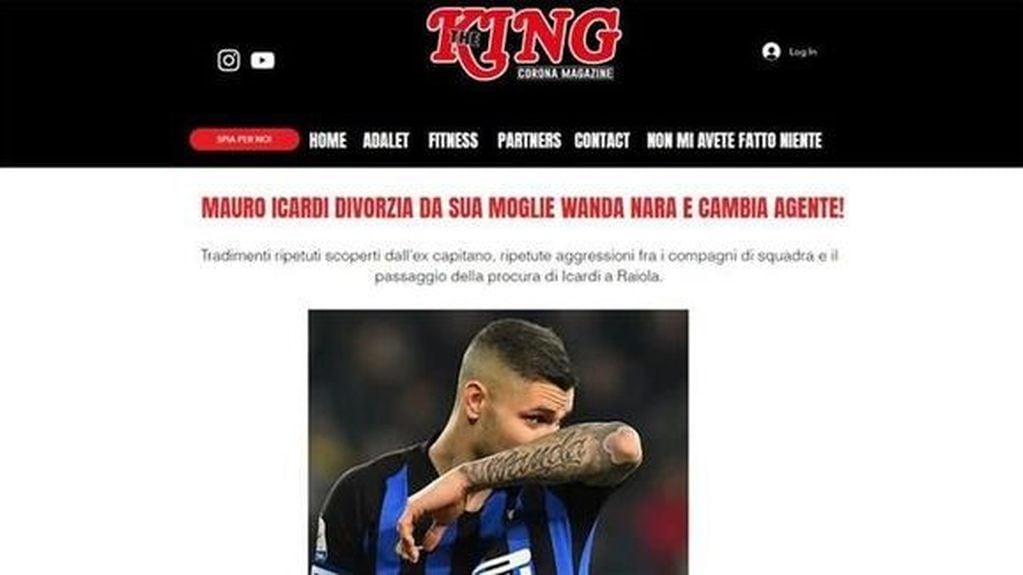 "Icardi se va a divorciar de Wanda Nara y también va a cambiar de representante", tituló The King Corona Magazine.