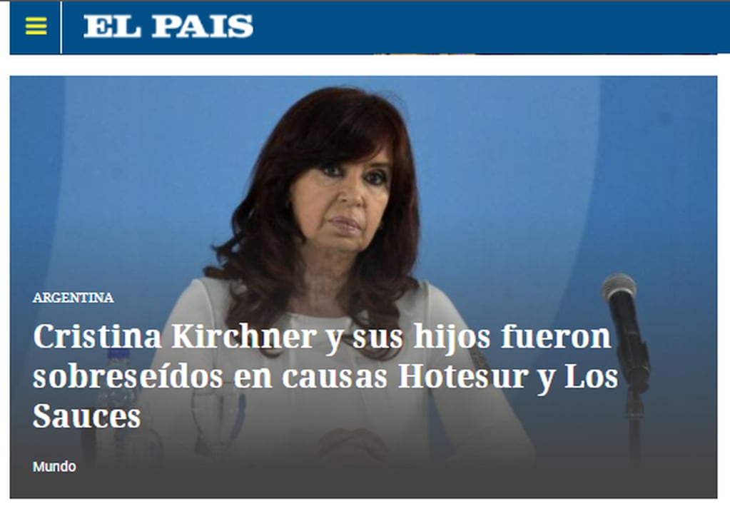 Los medios de diferentes países se expresaron respecto a la causa de Hotesur y Los Sauces donde sobreseyeron a Cristina Kirchner