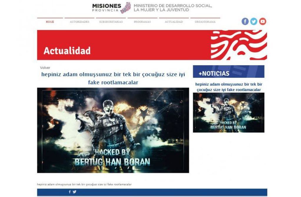 "Bertug Han Boran", un grupo de hackers turcos atacaron una sección del sitio web del Ministerio de Desarrollo Social de Misiones.