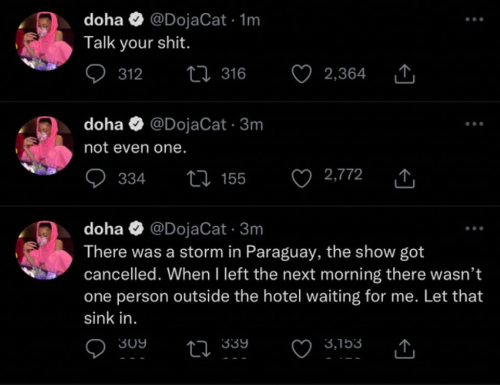 "Hubo una tormenta en Paraguay. El show se canceló. Cuando me fui, a la mañana siguiente, no había ni una persona fuera del hotel esperándome. Piénsenlo".