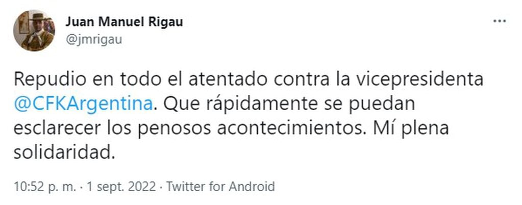 Repudio contra el intento de asesinato de CFK. Juan Manuel Rigau.