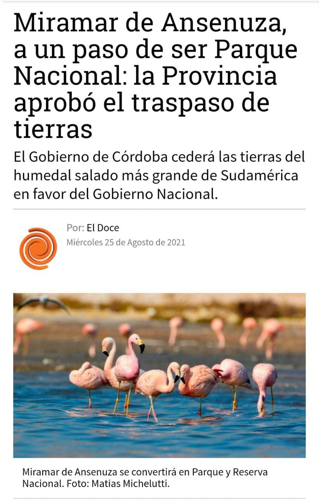 "Miramar de Ansenuza a un paso de ser parque nacional: la Provincia aprobó el traspaso de tierras". El doce.