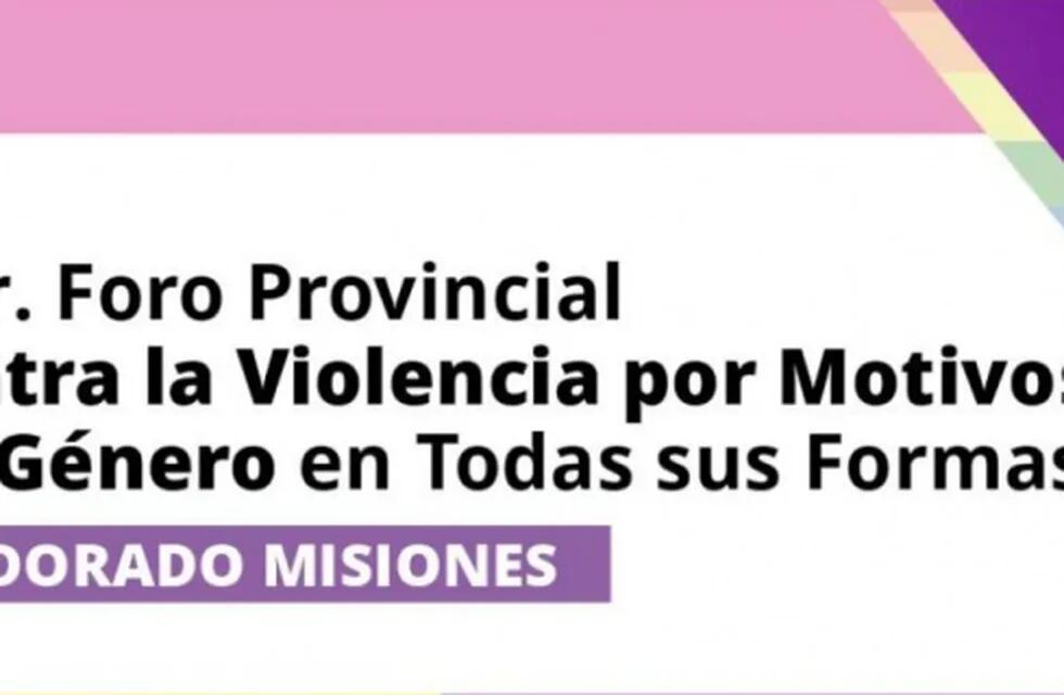 Eldorado: realizarán el 1° Foro Provincial contra la violencia por motivos de género en todas sus formas.