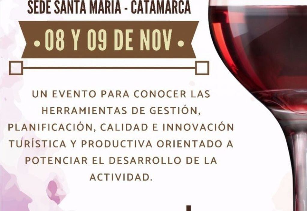 Catamarca será sede del Primer Encuentro del NOA de Enoturismo
