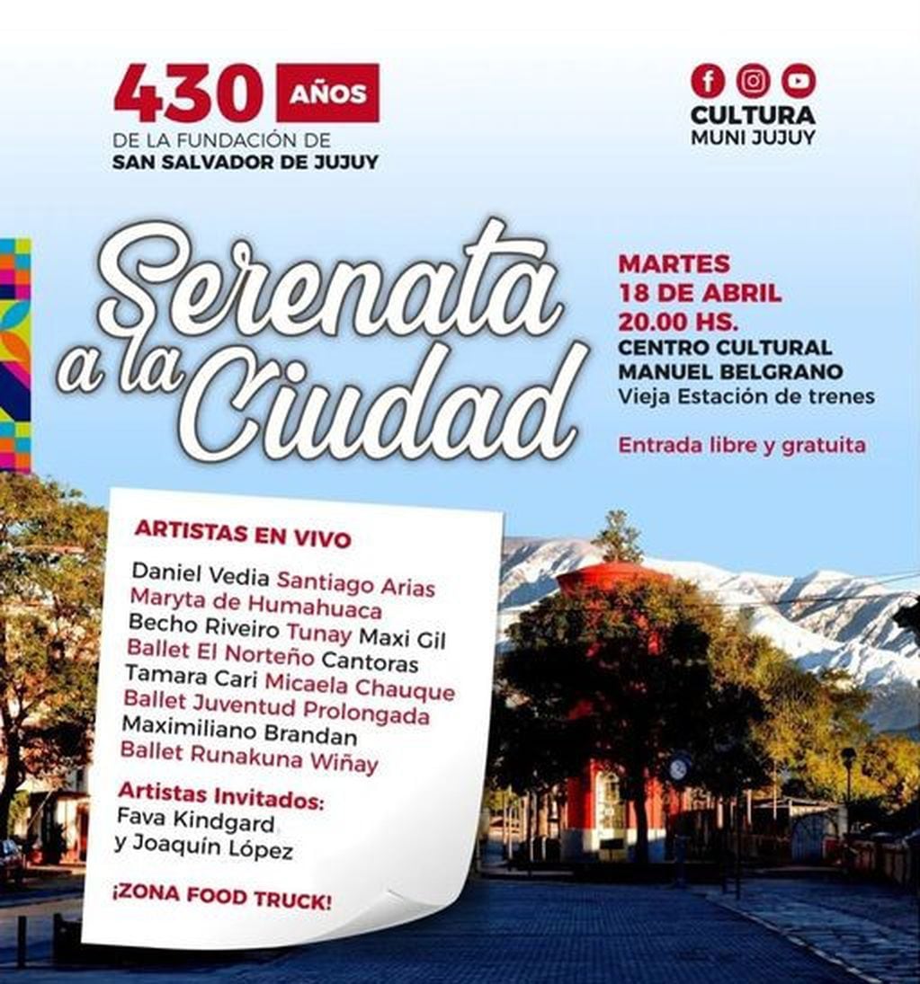 Una interesante cartelera de artistas propone la Municipalidad de San Salvador de Jujuy para celebrar el 430 aniversario de la tercera y definitiva fundación de la ciudad.