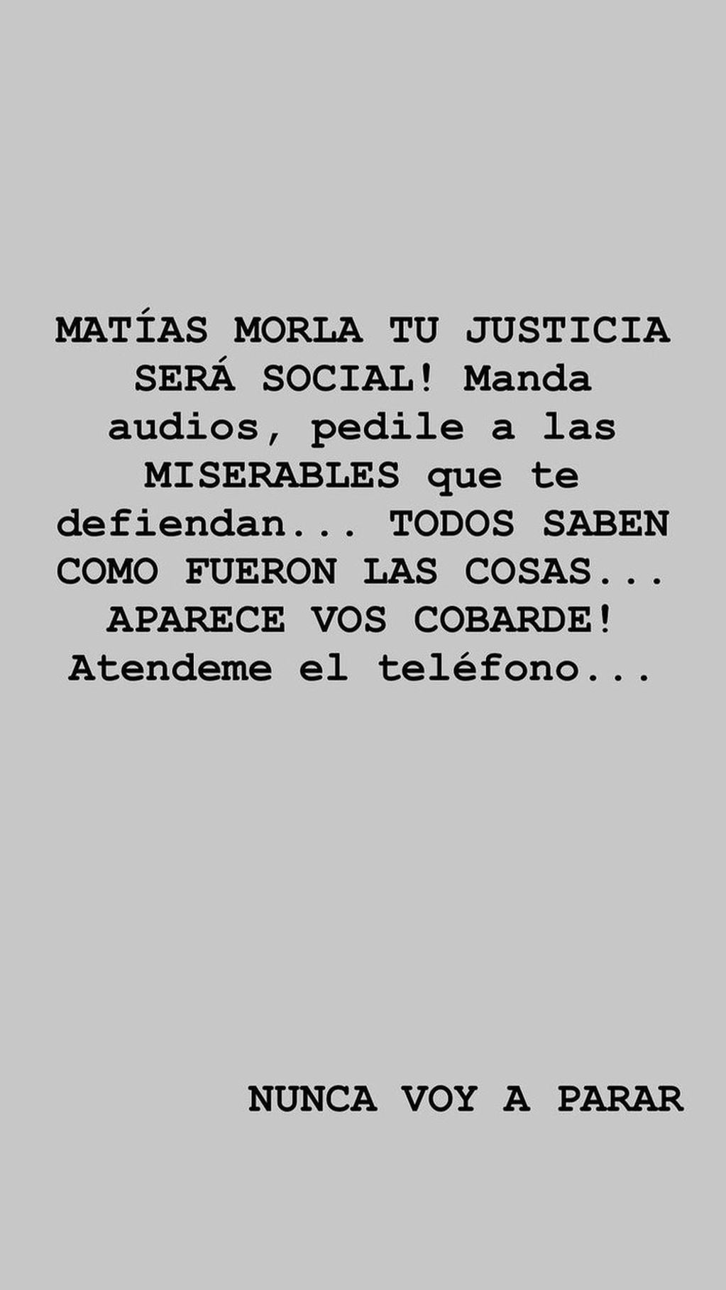 Uno de los mensajes de Dalma Maradona contra Matías Morla a través de sus historias de Instagram.