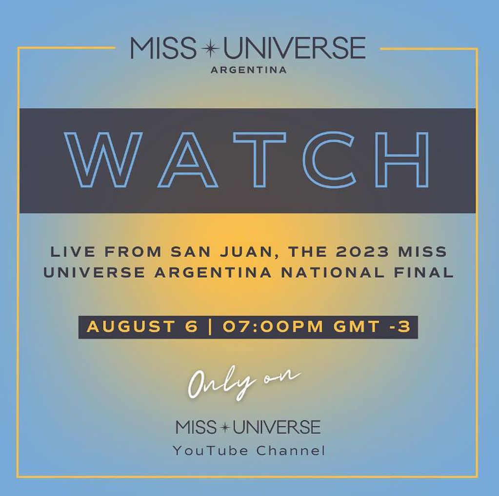 Miss Universo Argentina 2023 será en San Juan.