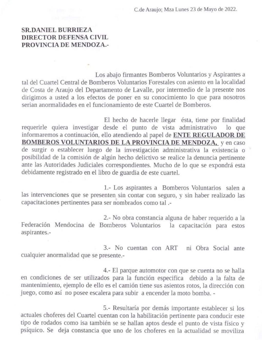 Bomberos y aspirantes del cuartel de Costa de Araujo elevaron una nota a Defensa Civil para constatar irregularidades por parte de la comisión.
