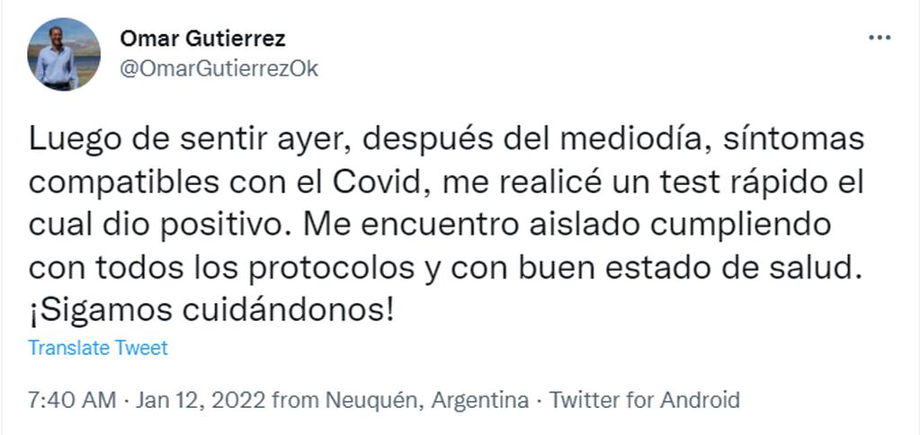 El gobernador de Neuquén informó que tiene coronavirus vía Twitter.