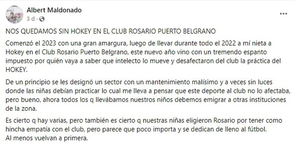 Un usuario de Facebook expuso su tristeza por el final del hockey en Rosario Puerto Belgrano.