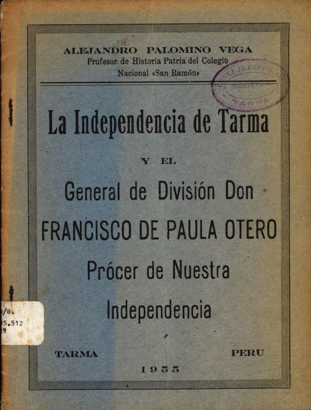 Historiadores peruanos destacan en sus obras el protagonismo del jujeño Francisco de Paula Otero en las luchas por la independencia del continente.