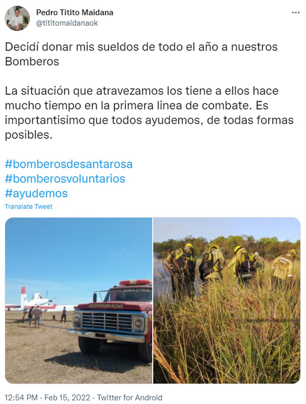 El intendente de Santa Rosa, Corrientes, donará su sueldo a bomberos voluntarios.