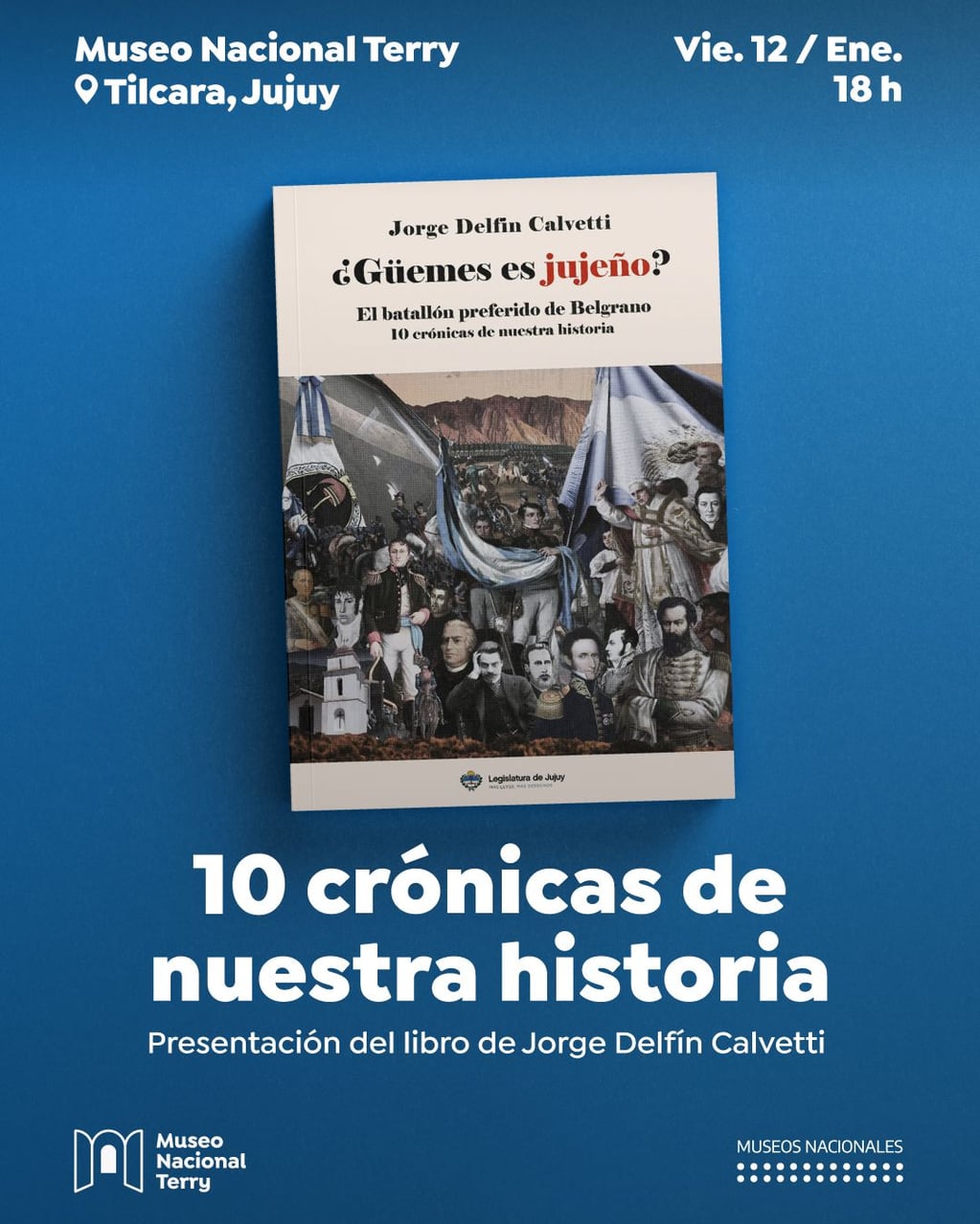 Bajo el desafiante título "¿Güemes es jujeño?", el  periodista Jorge Delfín Calvetti aborda la presunción de que el héroe gaucho habría nacido en Jujuy. El libro fue editado por la editorial de la Legislatura provincial.