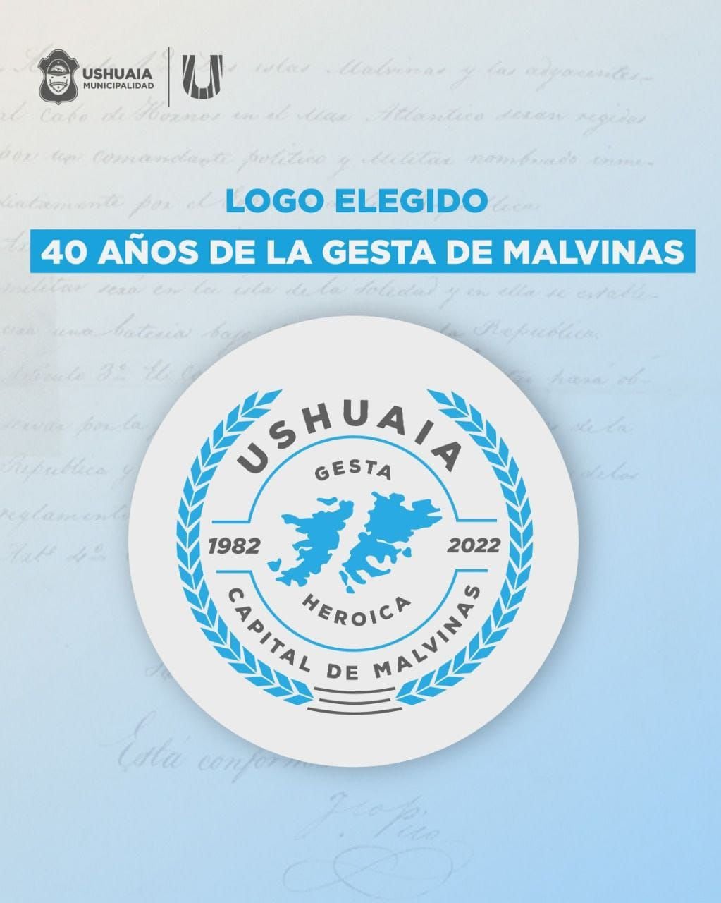 Logo Institucional de la Municipalidad de Ushuaia por los 40 años de la Gesta de Malvinas.