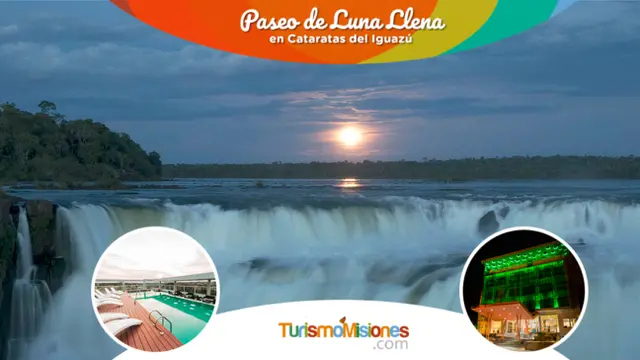 Disfrutá del Paquete de la Luna Llena con TurismoMisiones.com