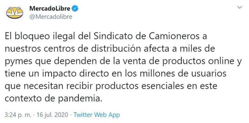 Mercado Libre denunció en sus redes que el Sindicato de Camioneros bloquea sus centros de distribución (Foto: captura Twitter)