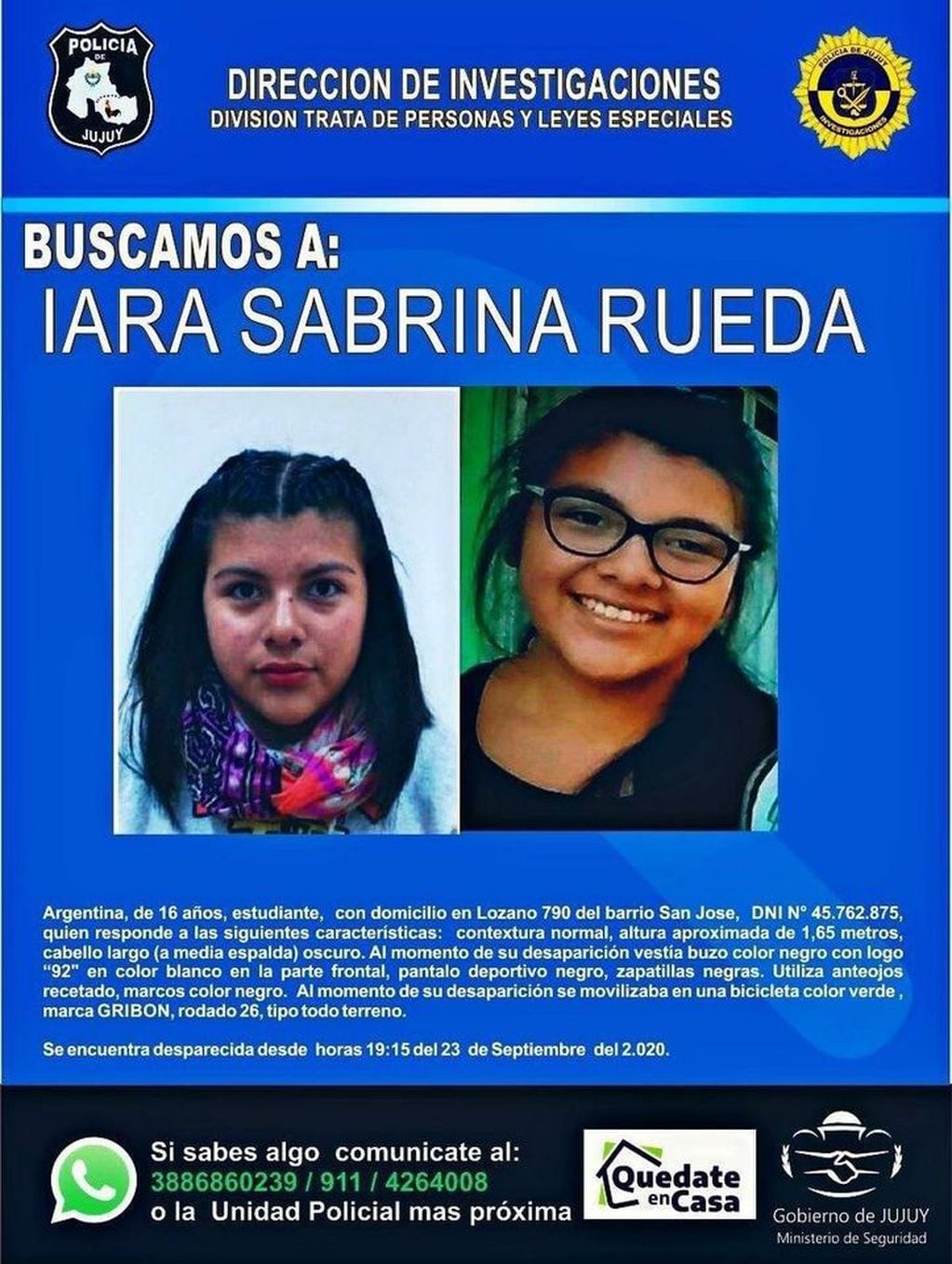 La Policía y familiares buscan a Iara Sabrina Rueda, la adolescente de la ciudad de Palpalá que salió de su casa el miércoles y se perdió todo contacto con ella desde entonces.