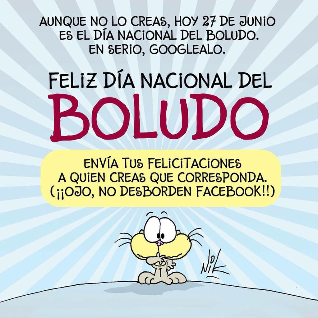 El Día Nacional del Boludo comenzó a festejarse desde 2009.