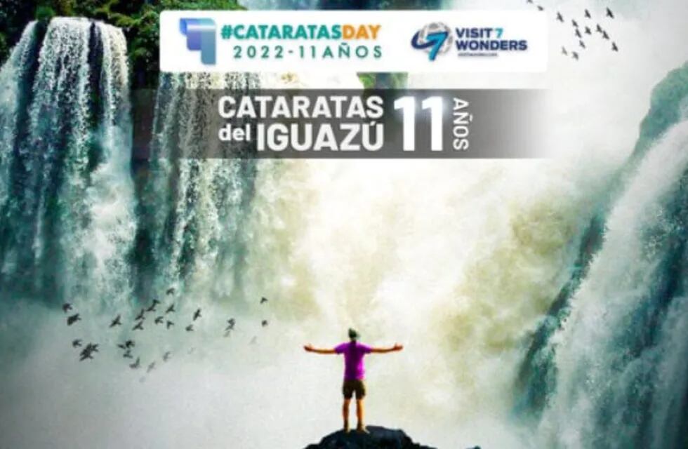 Cataratas del Iguazú cumple 11 años siendo Maravilla Natural del Mundo y lo festeja en el #CataratasDay.