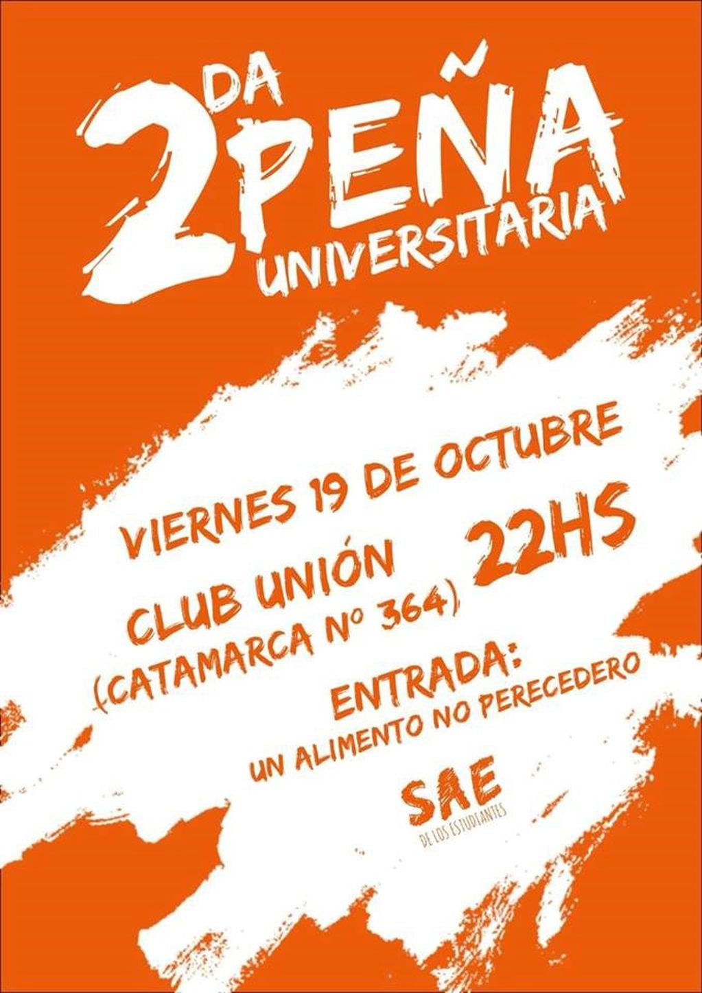 La 2° Peña Universitaria será en el Club Unión por calle Catamarca al 364