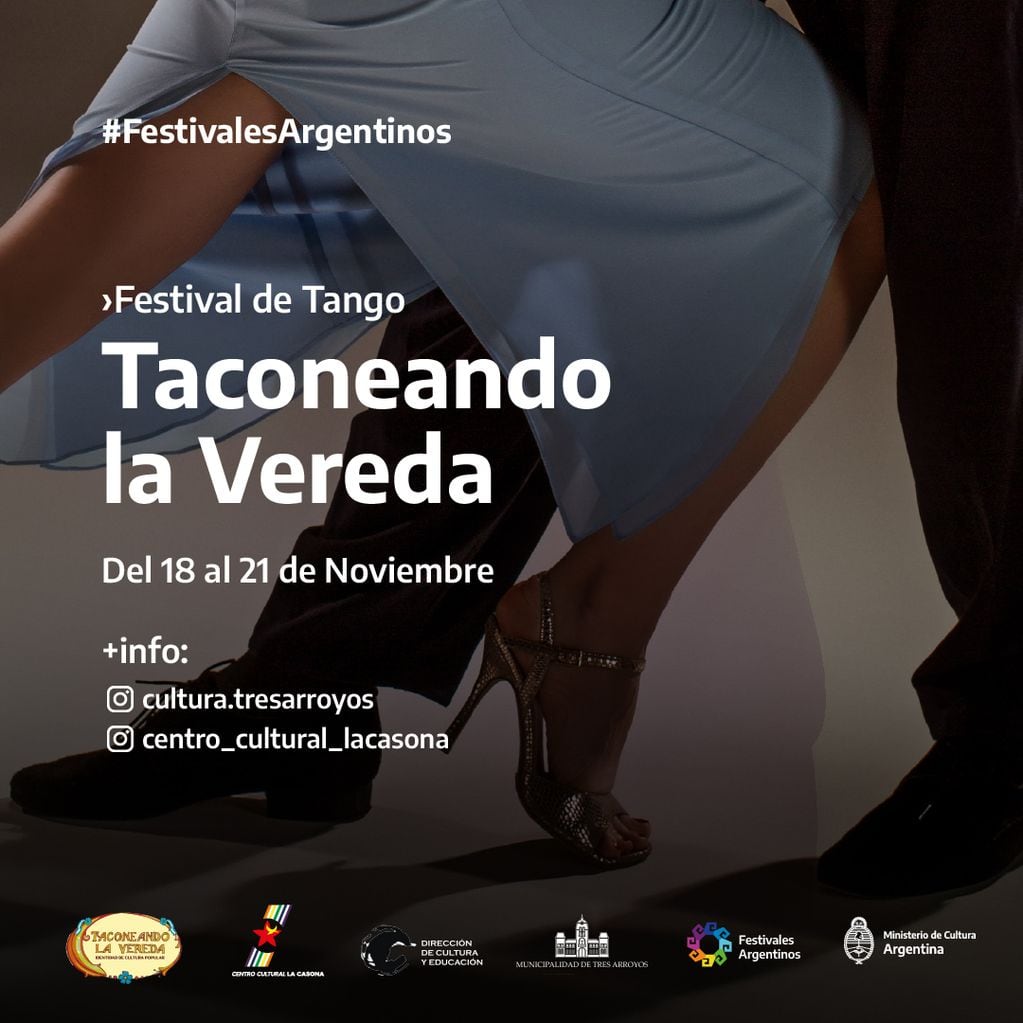 “Taconeando la vereda” Festival de Tango en Tres Arroyos organizado por La Casona y La Estación
