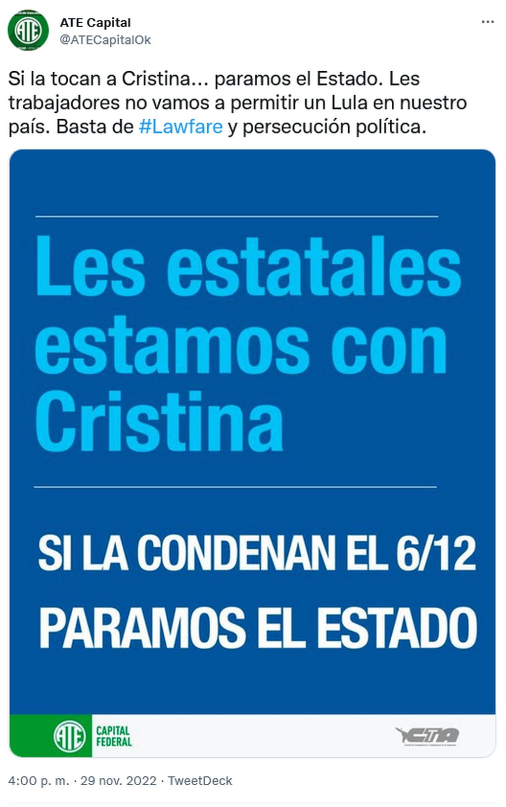 ATE aseguró que paralizará el Estado si Cristina Kirchner es condenada por corrupción. Twitter