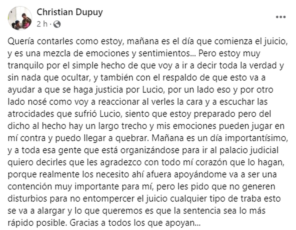 Las palabras de Christian Dupuy a un día de que comience el juicio por el asesinato de Lucio.