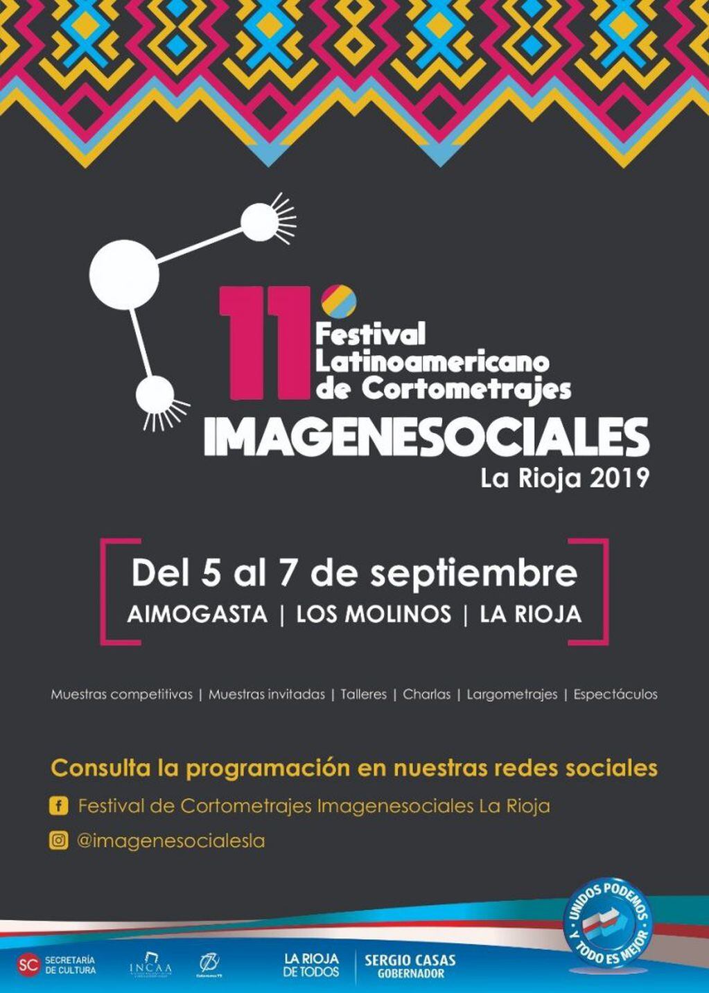 La Secretaría de Cultura anuncia las actividades del 11° Festival de Cortometrajes ImágeneSociales que se realizará del 5 al 7 de septiembre en Aimogasta, Los Molinos y La Rioja y tendrá muestras invitadas, en competencia, capacitaciones y presentación de largometrajes.
