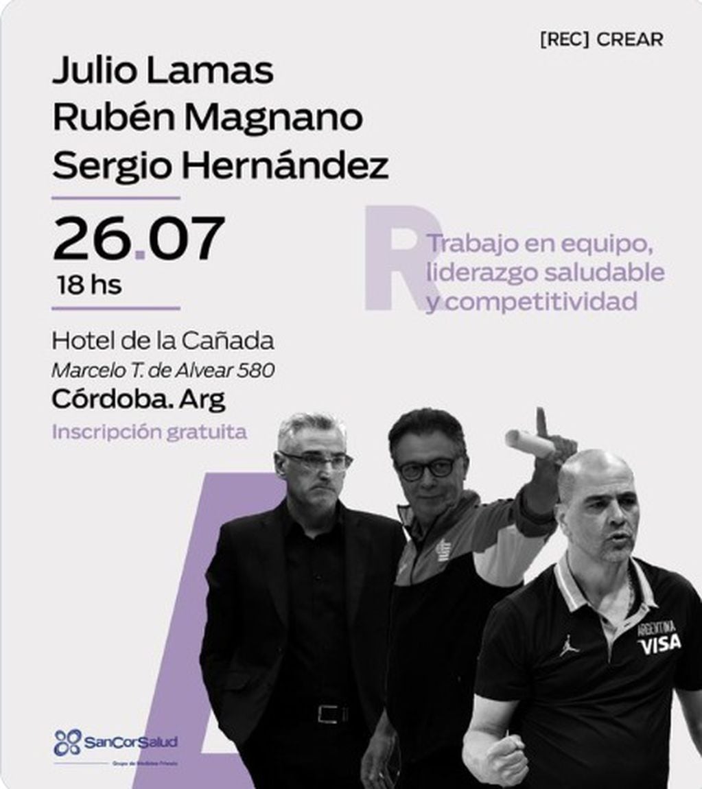 Julio Lamas, Rubén Magnano y Sergio Hernández, sobre liderazgo en Córdoba.